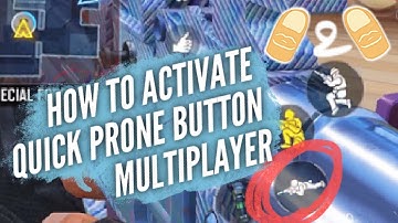Call of Duty CODM COD Mobile How to activate Quick Prone Button Multiplayer Drop Shot Dropshot Tips