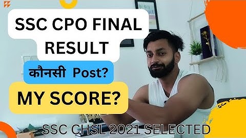 SSC CPO FINAL RESULT || MY SCORE? #ssc #ssccpo #ssccpo2022