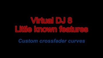 VDJ8 - Custom crossfader curves