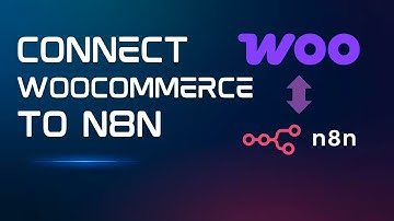 How to Connect n8n to WooCommerce  Step-by-Step Automation Guide