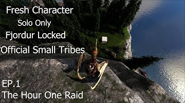 Solo Only Fjordur Locked │ARK: Survival Evolved PvP Official Small Tribes │The Hour One Raid