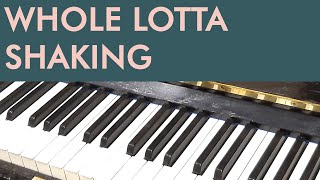 Full Blues Piano Tutorial: WHOLE LOTTA SHAKING GOING ON