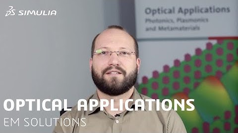 Electromagnetic Solutions for Optical Applications | SIMULIA CST Studio Suite