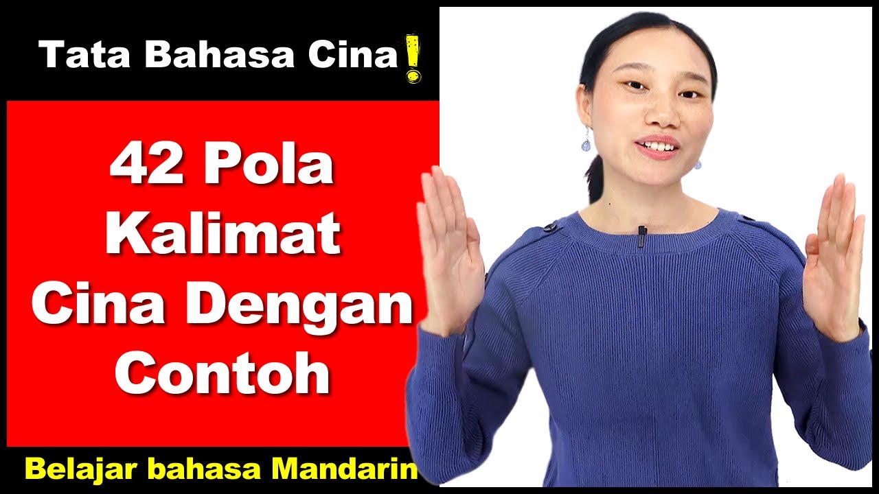 42 Pola kalimat Cina Dengan Contoh - Tata Bahasa Cina - Belajar bahasa Mandarin