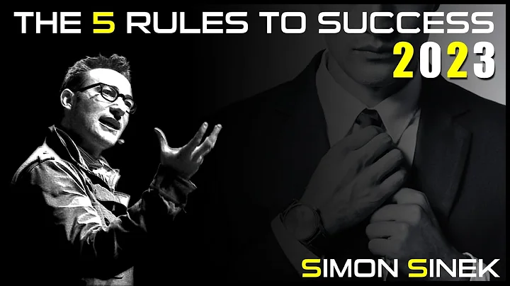 5 Rules to Sucess By Simon Sinek