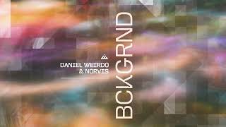 Daniel Weirdo & Norvis - Phones Away