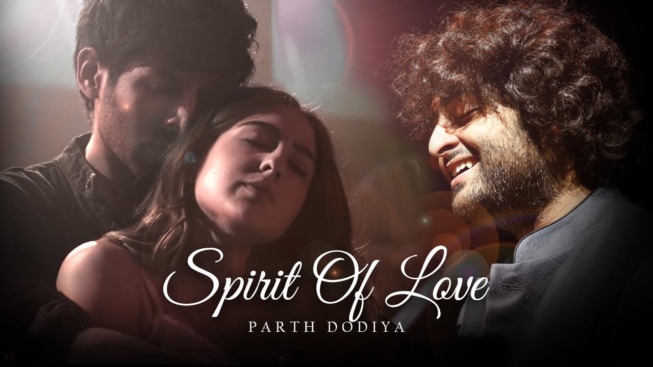 Spirit Of Love Mashup – Parth Dodiya | Romantic  Love Songs | Bollywood Lofi & Chill 2022