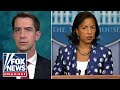 Tom Cotton: Susan Rice was at the middle of every terrible Obama admin decision