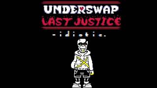 UnderSwap Last Justice Phase 4 (Unofficial?) * Idiotic