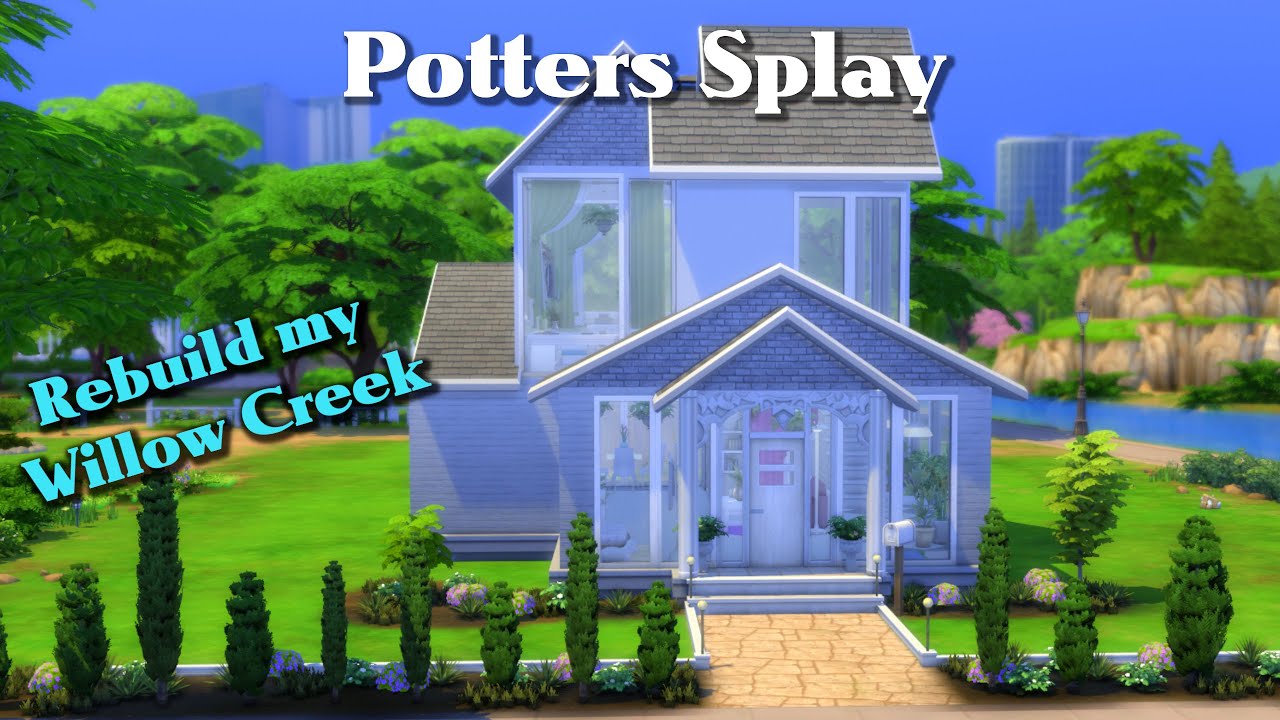 Rebuild The Sims4 Worlds Willow Creek Potters Splay Speedbuild
