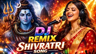 Shivratri Dj Bhajan New 2026 Shivratri Dj Dj Mahadev Bhajan djbhajan