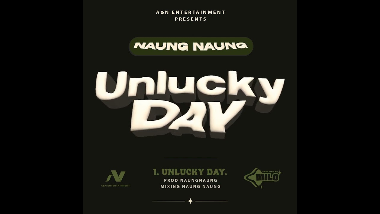 Unlucky Day   Naung Naung