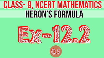 Exercise-12.2||Class-9||Q.05||Heron