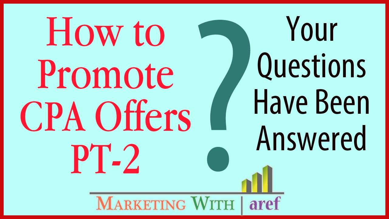 How to Promote Email/Zip Submit CPA Offer: PT-2 - Marketing with aref ...