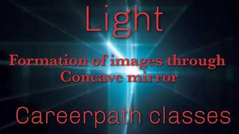 Class: 10 | Light ( Lec-07 ) | Concave mirror Img formation | By :- Angad Sir | Careerpath Classes |