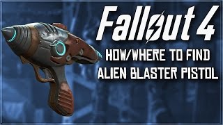 Where To Find Rare Alien Blaster Pistol (Fallout 4)