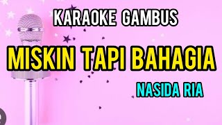 MISKIN TAPI BAHAGIA karaoke gambus asli