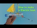 How to make a Electric boat in home