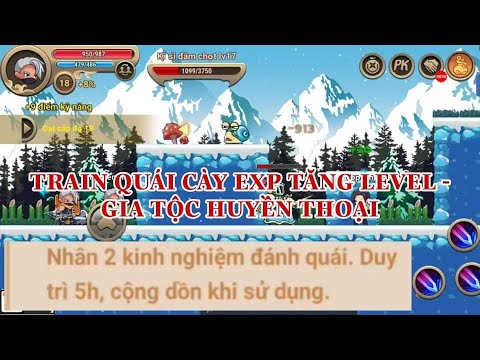 Gia Tộc Huyền Thoại - Hướng Dẫn Train Quái Cày Exp Kinh Nghiệm Tăng Level ,  Farm Exp Cho Người Mới - Youtube