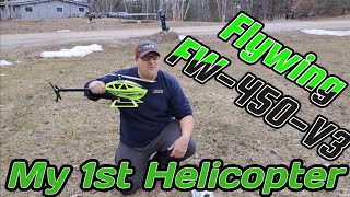 Unboxing/Assembling/& 1st Flight. The Flywing FW450V3 GPS Helicopter