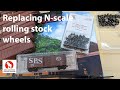 Replacing nscale rolling stock wheels