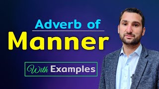 Adverb of manner | adverbs of manner | adverb of manner in Urdu | adverb of manner in Hindi | adverb