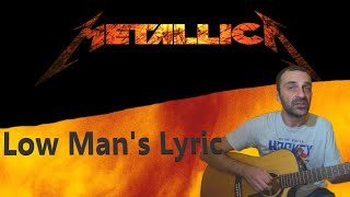 Metallica - Low Man's Lyric / Guitar cover / Grisha Zevs