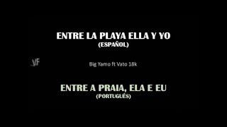 Entre la playa, ella y yo  - Tradução - Big Yamo.