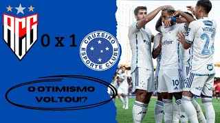Otimismo pro Cruzeiro!? || ACG 0 X 1 CRU