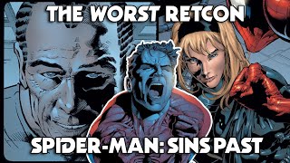 The WORST SpiderMan Retcon: Sins Past