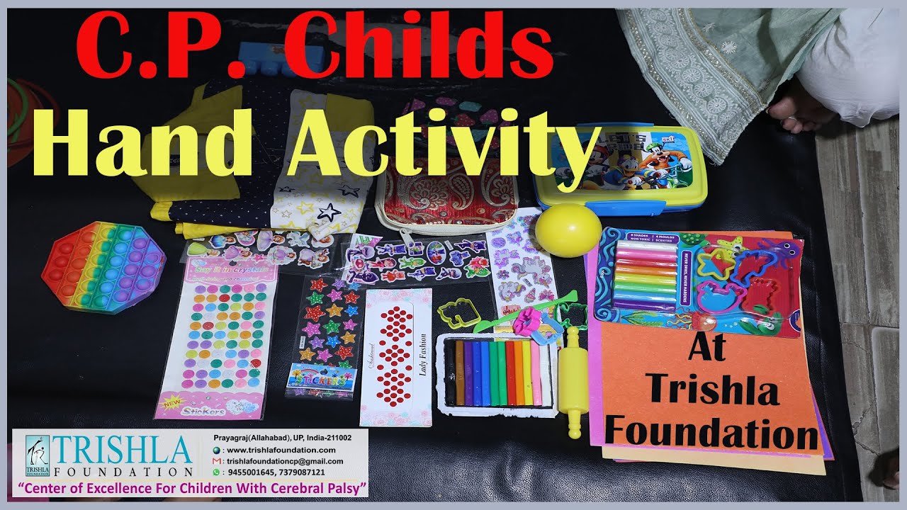 Hand activities By children with Cerebral palsy Trishla Foundation