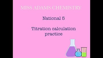 National 5: Titration Calculation Practice Questions
