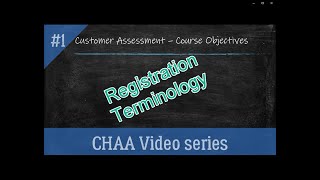 CHAA Chapter 1 Section 1 Intro thru Terms CHAA Video Series #1