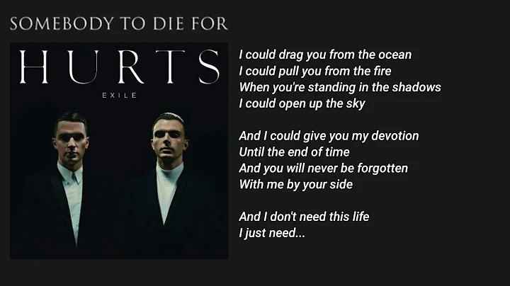 Hurts - Somebody To Die For (Lyric Video)