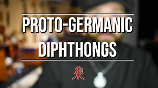 ProtoGermanic Diphthongs into the Various Germanic Languages