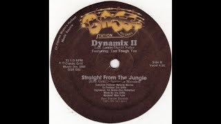 Dynamix II - Straight from the Jungle (Vocal mix) (1987)