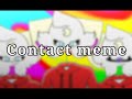 Contact animation meme (Flash warning?)