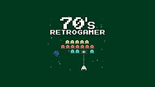 🔥 ✮ 70'S Retrogamer  ✮ 🔥