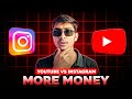 YOUTUBE VS INSTAGRAM 🤯 | WHICH PLATFORM HAS MORE MONEY | HOW TO MAKE MONEY ON INSTAGRAM || 