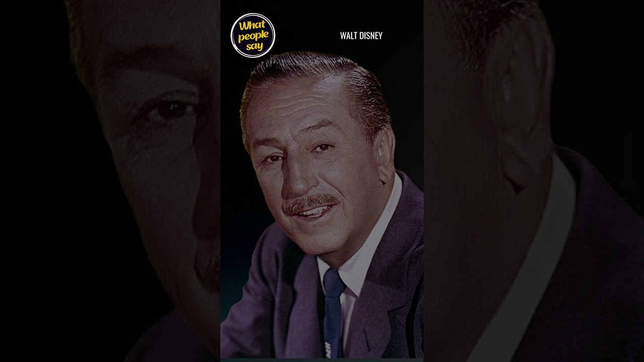 Walt Disney’s Quotes V1