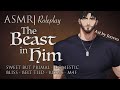 Asmr role play  the beast in him a domestic bliss rp m4f