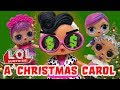 LOL Surprise Dolls A Christmas Carol! Featuring Diva, Sugar Queen, Dollface & Beats!