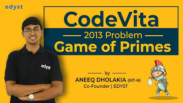 CodeVita: Solving 2013 Problem |  Game of Primes | Edyst