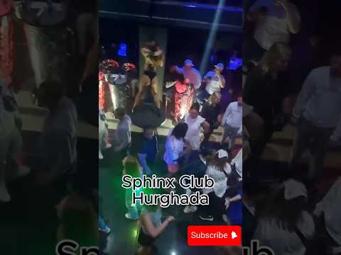 Party Vibes At Sphinx Nightclub NightlifeEgypt Hurghada Egypt HurghadaVibes HurghadaParty 