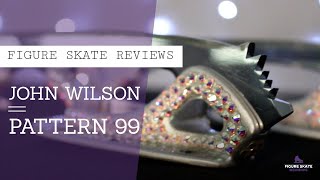 FIGURE SKATE REVIEWS | John Wilson Pattern 99 Blade Review | Revolution & Parabolic