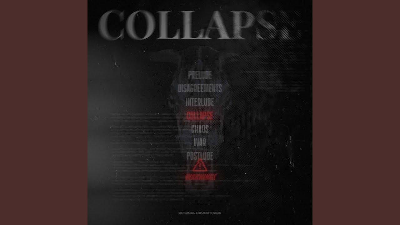 Watch COLLAPSE on YouTube Watch COLLAPSE on YouTube
