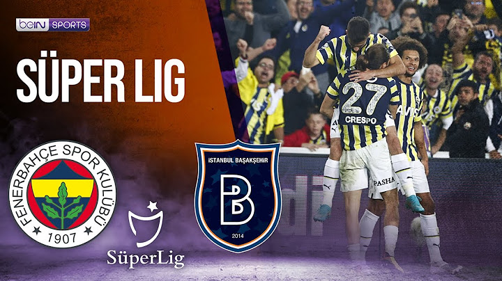 Fenerbahce vs Istanbul Basaksehir | SÜPER LIG HIGHLIGHTS | 10/22/2022 | beIN SPORTS USA