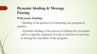 Inheritance,Polymorphism,Dynamic binding and message passing