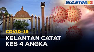 COVID-19 | Kes Melonjak Di Kelantan Akibat Balik Kampung