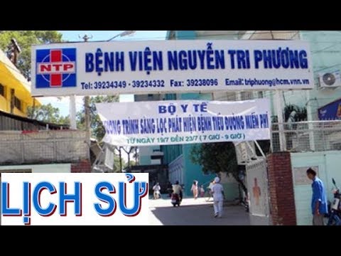 Địa Chỉ Bệnh Viện Nguyễn Tri Phương - Lịch sử hình thành bệnh viện NGUYỄN TRI PHƯƠNG, Q5, TPHCM - Nguyen Tri Phuong hospital